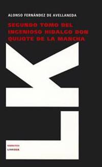 Bokomslag för "Segundo Tomo del Ingenioso Hidalgo Don Quijote de la Mancha"