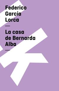 La casa de Bernarda Alba