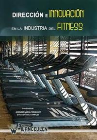 Dirección e innovación en la industria del fitness