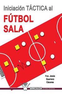 IniciaciÑn tàctica al fÏtbol sala