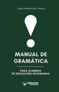 Manual de Gramática para alumnos de Educación Secundaria