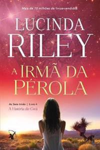 Bokomslag för A irmã da pérola (As Sete Irmãs - Livro 4)