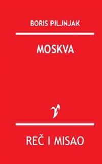 Piljnjak, B: SRP-MOSKVA