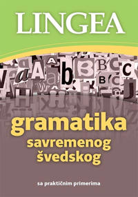 Gramatika savremenog švedskog: sa prakticnim primerima