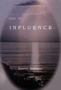 Free of Influence