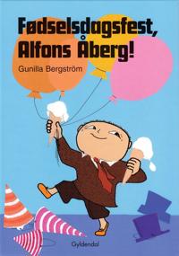 Bokomslag för Fest hos Albert Åberg (Dansk)