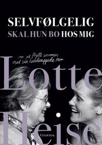 Selvfølgelig skal hun bo hos mig