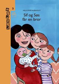 Sif og søs får en bror