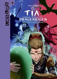 Tia og dragekrigen 3. Det endelige slag
