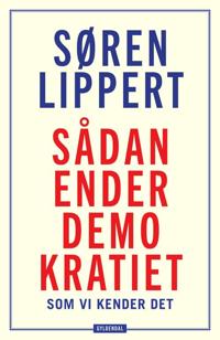 Derfor ender demokratiet, som vi kender det