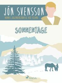 Sonnentage - Nonni''s Jugenderlebnisse auf Island
