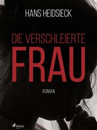 Die verschleierte Frau