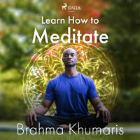 Learn How to Meditate
