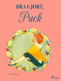 Bra gjort, Puck