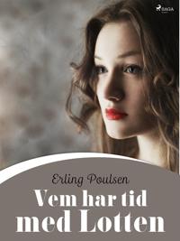 Vem har tid med Lotten