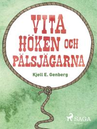 Vita höken och päljsjägarna