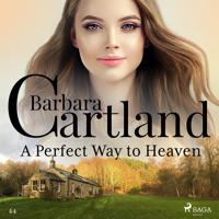 A Perfect Way to Heaven