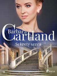 Sekrety serca - Ponadczasowe historie milosne Barbary Cartland