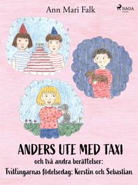 Anders ute med Taxi och två andra berättelser