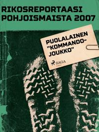 Puolalainen ”kommandojoukko”