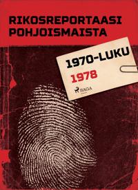 Rikosreportaasi Pohjoismaista 1978