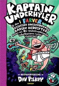 Bokomslag for Kaptajn Underhyler i farver (7) - Kaptajn Underhyler og den bioniske busserdreng