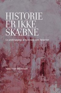 Historie er ikke skæbne