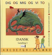 Tid til dansk 1.kl. Dig og mig og vi to, Læsebog 1