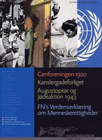 Historiekanon, Genforeningen 1920, Kanslergadeforliget, Augustoprør og jødeaktion 1943