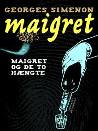 DAN-MAIGRET OG DE TO HNGTE