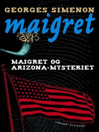 DAN-MAIGRET OG ARIZONA-MYSTERI