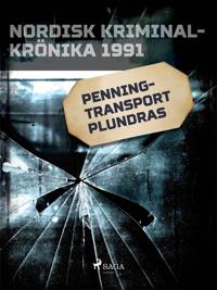 Penningtransport plundras
