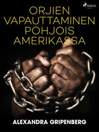 Orjien vapauttaminen Pohjois-Amerikassa