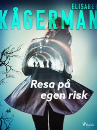 Resa på egen risk