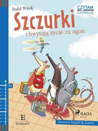Szczurki chwytaja zycie za ogon