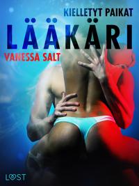 Kielletyt paikat: Lääkäri