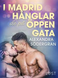 I Madrid hånglar de på öppen gata