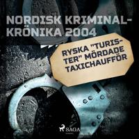 Ryska 'turister' mördade taxichaufför