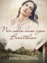 När solen kom igen: Berättelser