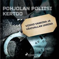 Viikko vankina ja väkivallan uhrina