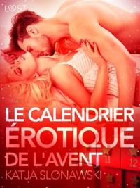 Le Calendrier érotique de l''Avent – Une nouvelle érotique