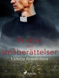 Folkliv och småberättelser