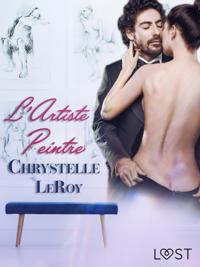 L''Artiste peintre – Une nouvelle érotique