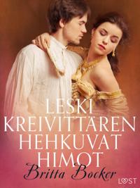 Leskikreivittären hehkuvat himot - eroottinen novelli