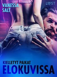 Kielletyt paikat: Elokuvissa - eroottinen novelli