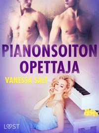 Pianonsoiton opettaja - eroottinen novelli