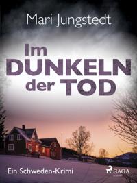 Im Dunkeln der Tod - Ein Schweden-Krimi