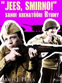 'Jees, Smirno!' sanoi krenatööri Ryhmy