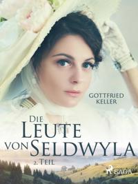 Die Leute von Seldwyla - 2. Teil