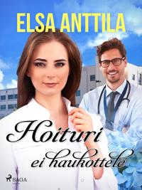 Hoituri ei haukottele